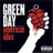 ~~green day~~