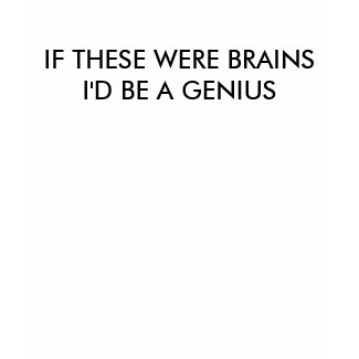if_these_were_brains_shirt-p235992218668142919tda2_325.jpg