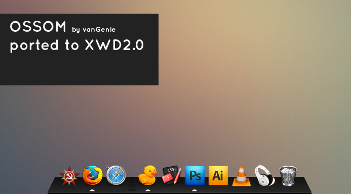 Ossom_Dock_ported_to_XWD2_0_by_FNKLabs.png
