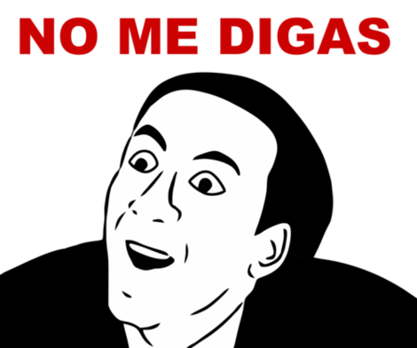 No+me+digas.png