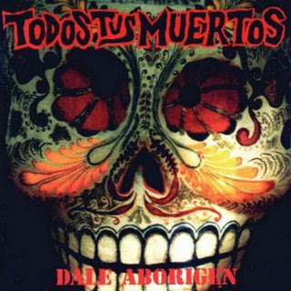 Todos_Tus_Muertos-Dale_Aborigen-Frontal.jpg